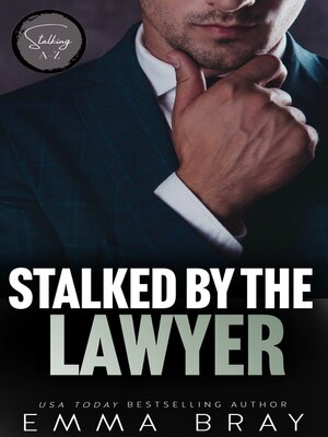 cover image of Stalked by the Lawyer